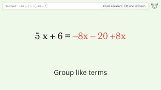 Solve -3x+6=4(-2x-5): Linear Equation Video Solution | Tiger Algebra