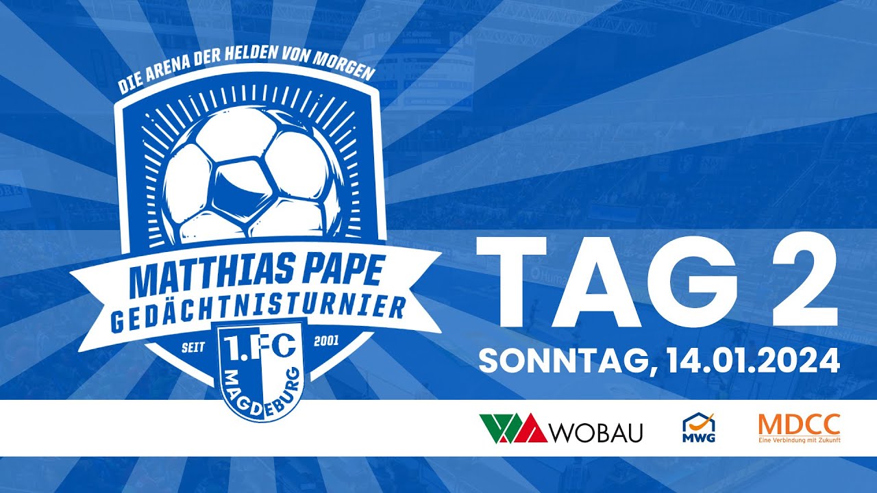 Pape Cup 2024 Tag 2 1. FC Magdeburg GETEC Arena YouTube
