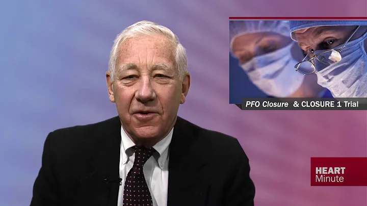 Heart Minute | Does PFO Closure Die with the CLOSURE I Trial?
