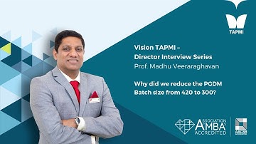 TAPMI - Director Interview Series - PGDM Focus - Prof. Madhu Veeraraghavan
