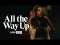 All the way up ft irfana