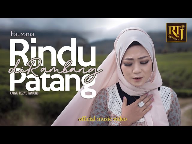 Fauzana - Rindu Dirambang Patang (Official Music Video) class=