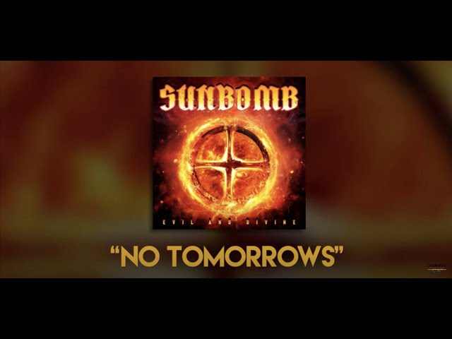 sunbomb - No Tomorrows