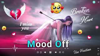 Saanson Mein Too Baakee Hai | Mood Off Sad Song | Sad Song | Alone Song | Breakup Song