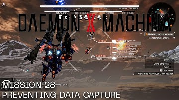 Daemon X Machina Mission 28 - Preventing Data Capture