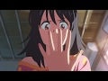 【AMV】♫ - ▏Fuck Love   ▏XXXTENTACION    ▏Kimi no na wa [REUPLOAD]