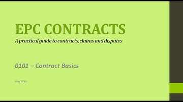 EPC Contracts - 0101 -  Contract Basics
