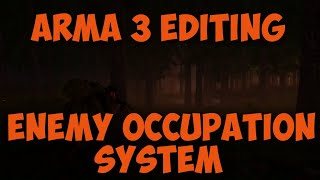 Arma 3 Editing - Enemy Occupation Script