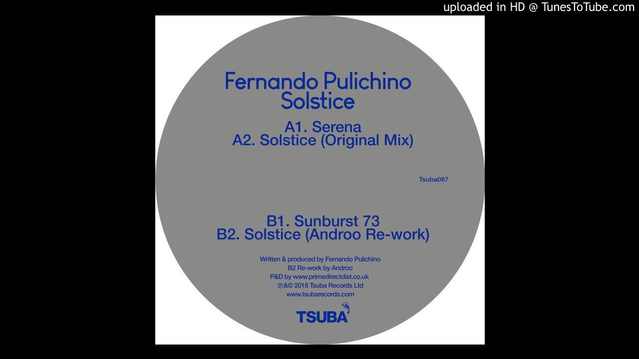 Watch Fernando Pulichino - Solstice (Androo Re-Work) on YouTube Watch Fernando Pulichino - Solstice (Androo Re-Work) on YouTube