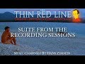 The Thin Red Line - Suite from the Recording Sessions by Hans Zimmer (No SFX)