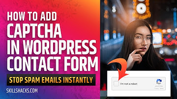 How to add Captcha on Contact form on WordPress Website or Blog- English