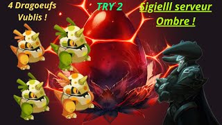 DOFUS Serveur épique : 4 Dragoeufs pour le Vulbis ! (Une seule chance)