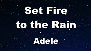 Set Fire To The Rain - Adele Karaoke 【No Guide Melody】 Instrumental