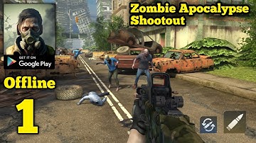 Zombie Apocalypse: Shootout Gameplay Walkthrough Part 1 (Android)