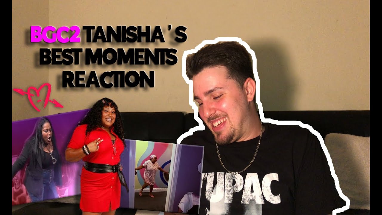 Bgc2 Tanishas Best Moments Reaction Youtube 
