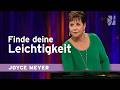 Schluss mit dem MÜSSEN 🙌 Wie Gott deine Lasten übernimmt – Joyce Meyer – Gott begegnen