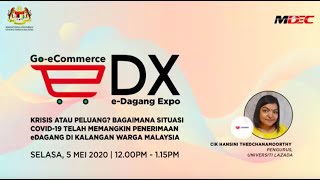 eDX Webinar: Bagaimana situasi wabak memangkinkan e-dagang di Malaysia?