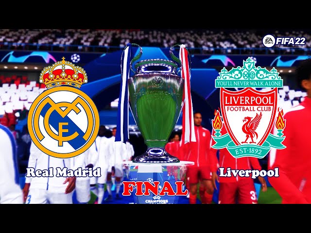 FIFA 22 - Liverpool vs. Real Madrid  UEFA Champions League Final 