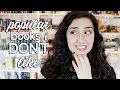 Popular Books I Don't Like!