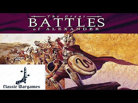 Classic Wargames with Dicky - The Great Battles of Alexander