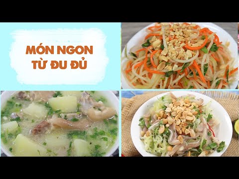 Các Món Ngon Quên Lối Về Từ ĐU ĐỦ