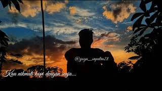 Story' wa senja senja tai anjing // story' wa keren//story'wa lagu