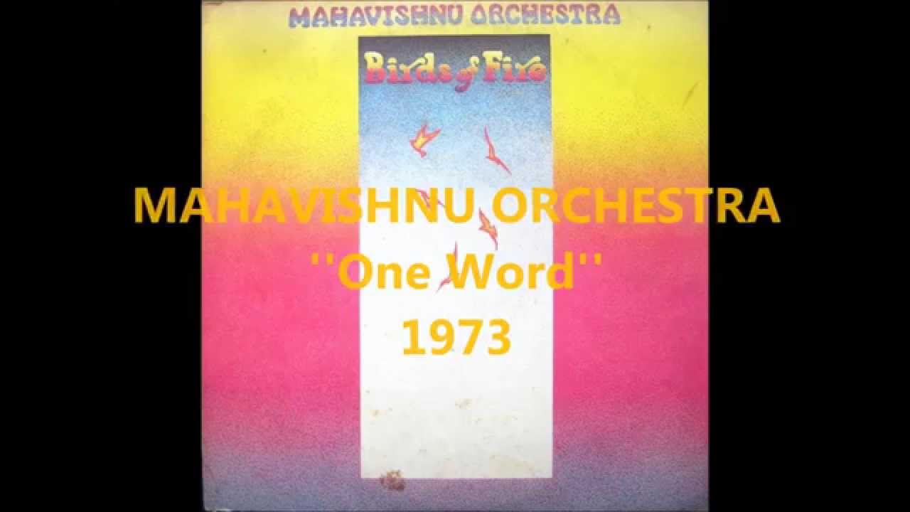 MAHAVISHNU ORCHESTRA - One Word (1973) MAHAVISHNU ORCHESTRA - One Word (1973)