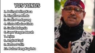 Yus Yunus - Beling Beling Kaca, Angkat Topi Full Album Top #yusyunus
