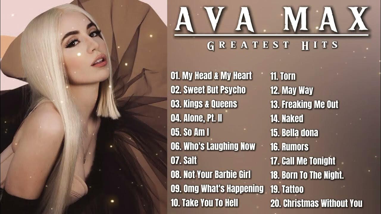 ava-max-playlist-the-greatest-hits-songs-playlist-non-stop-youtube