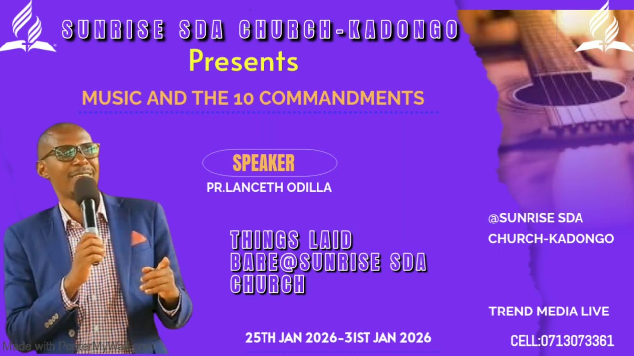 SUNRISE SDA CHURCH KADONGO || MUSIC AND THE 10 COMMANDMENTS SABBATH ||