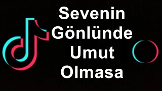 Ups - Sevenin Gönlünde Umut Olmasa #tiktok #reels Resimi