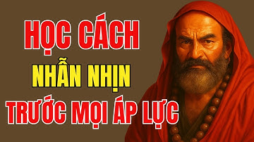 Lục Tổ Huệ Năng: Sống ở đời phải học cách nhẫn nhịn, 1 điều nhịn 9 điều lành | Tĩnh Tâm Mà Ngẫm