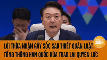 Lời thừa nhận gây sốc sau Thiết quân luật, Tổng thống Hàn Quốc hứa trao lại quyền lực