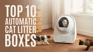 Top 10: Best Self-Cleaning Cat Litter Boxes in 2023 / Automatic Cat Litter Cleaning Robot, Smart