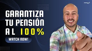 Webinar: Garantiza tu Pensión al 100%