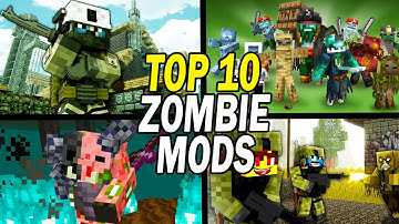 Top 10 Minecraft Zombie Apocalypse Mods 2022