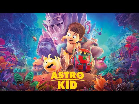 Astro Kid - Official Trailer