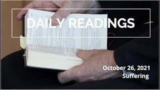 DAILY READINGS | SUFFERING | OCTOBER 26, 2021