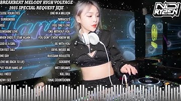 BREAKBEAT MELODY HIGH VOLTAGE 2025 SPECIAL REQ JEJE