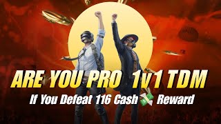 BGMI TDM 1v1 Pro Player I With Cash Reward