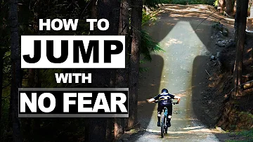 How to Jump your MTB (with NO FEAR)