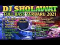 DJ SHOLAWAT TAROFNA FULL ALBUM || DJ NEW