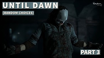 Until Dawn Playthrough (Random Choices) - Part 3 | Replay Reviews | Horror Month