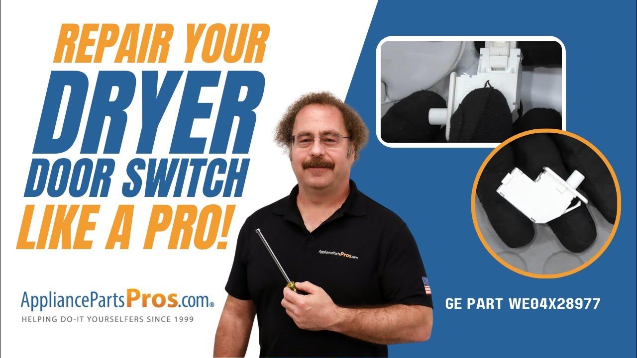 How To GE Dryer Door Switch WE04X28977 YouTube