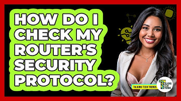 How Do I Check My Router