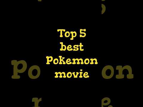 Top 5 Best Pokemon Movies