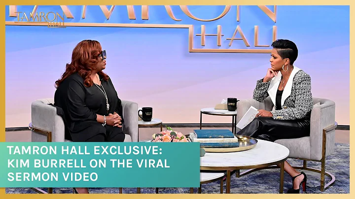 Tamron Hall Exclusive: Kim Burrell On The Viral Se...
