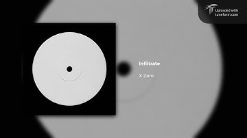 X Zero - Infiltrate [Deep Dubstep]