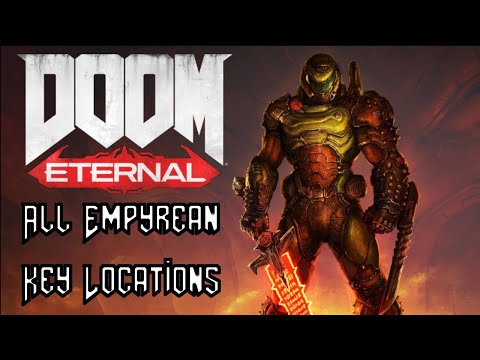 DOOM Eternal – All Empyrean/Slayer Key Locations & UnMaykr Location