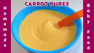 How to Make Carrot Puree | Homemade Baby Food | Starting from 6 months